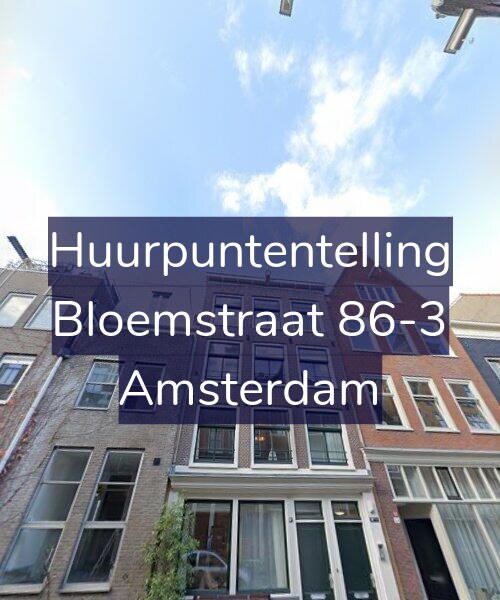 Foto gevel Huurpuntentelling voor Bloemstraat 86-3, Amsterdam