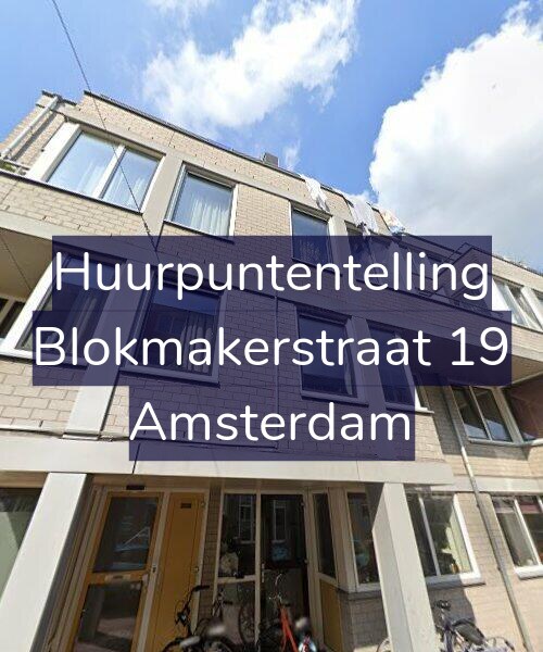Foto gevel Huurpuntentelling voor Blokmakerstraat 19, Amsterdam