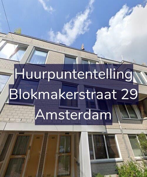 Foto gevel Huurpuntentelling voor Blokmakerstraat 29, Amsterdam