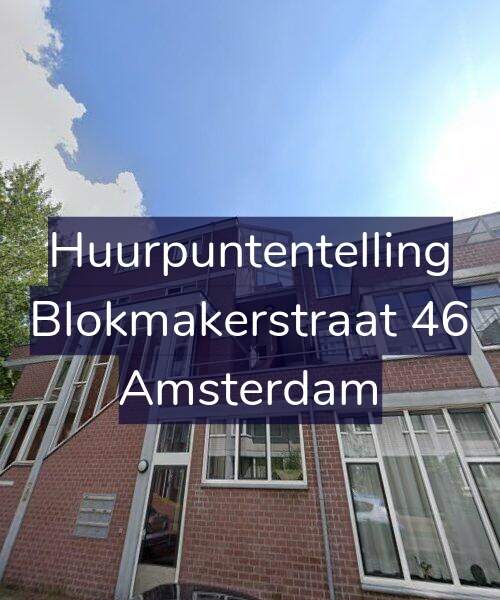 Foto gevel Huurpuntentelling voor Blokmakerstraat 46, Amsterdam