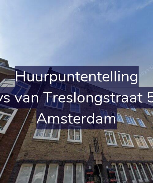 Foto gevel Huurpuntentelling voor Bloys van Treslongstraat 53-3, Amsterdam