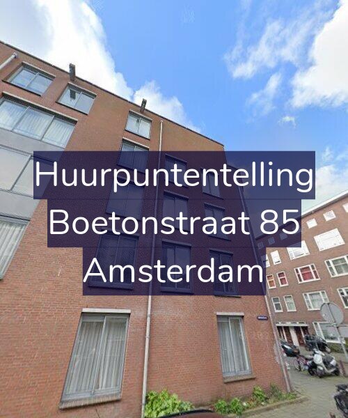 Foto gevel Huurpuntentelling voor Boetonstraat 85, Amsterdam