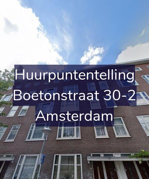 Foto gevel Huurpuntentelling voor Boetonstraat 30-2, Amsterdam