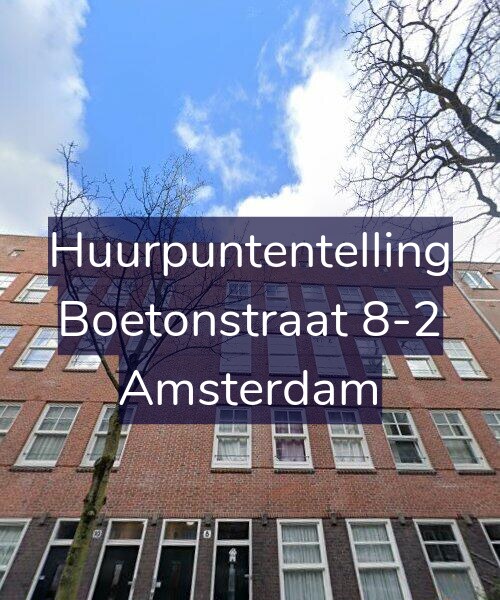 Foto gevel Huurpuntentelling voor Boetonstraat 8-2, Amsterdam