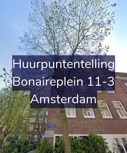 Foto gevel Huurpuntentelling voor Bonaireplein 11-3, Amsterdam