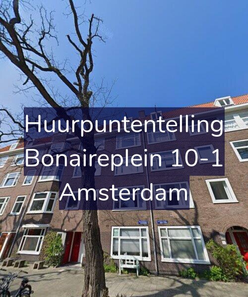 Foto gevel Huurpuntentelling voor Bonaireplein 10-1, Amsterdam