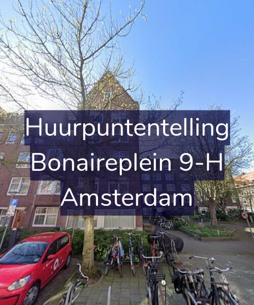Foto gevel Huurpuntentelling voor Bonaireplein 9-H, Amsterdam