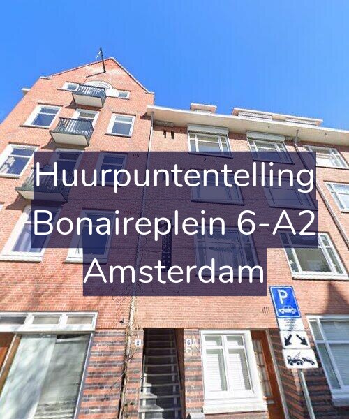 Foto gevel Huurpuntentelling voor Bonaireplein 6-A2, Amsterdam