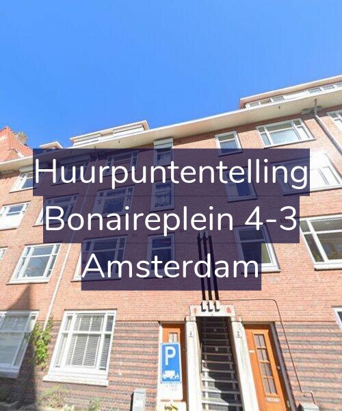 Foto gevel Huurpuntentelling voor Bonaireplein 4-3, Amsterdam