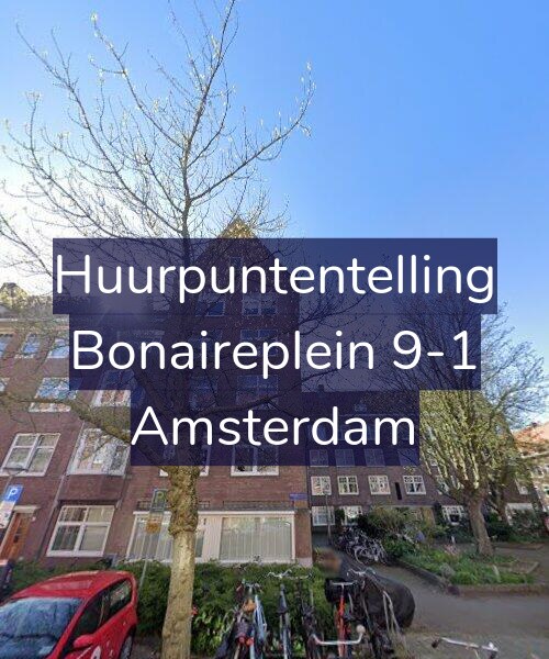 Foto gevel Huurpuntentelling voor Bonaireplein 9-1, Amsterdam