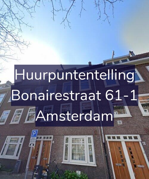 Foto gevel Huurpuntentelling voor Bonairestraat 61-1, Amsterdam