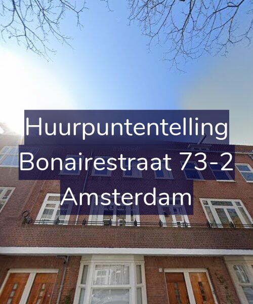Foto gevel Huurpuntentelling voor Bonairestraat 73-2, Amsterdam