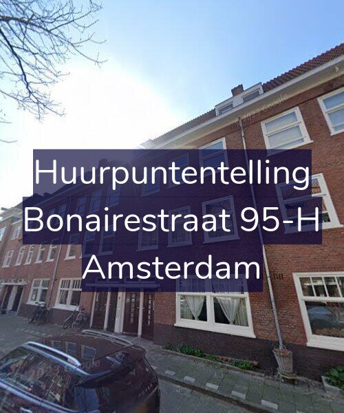 Foto gevel Huurpuntentelling voor Bonairestraat 95-H, Amsterdam