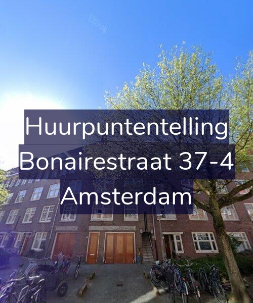 Foto gevel Huurpuntentelling voor Bonairestraat 37-4, Amsterdam