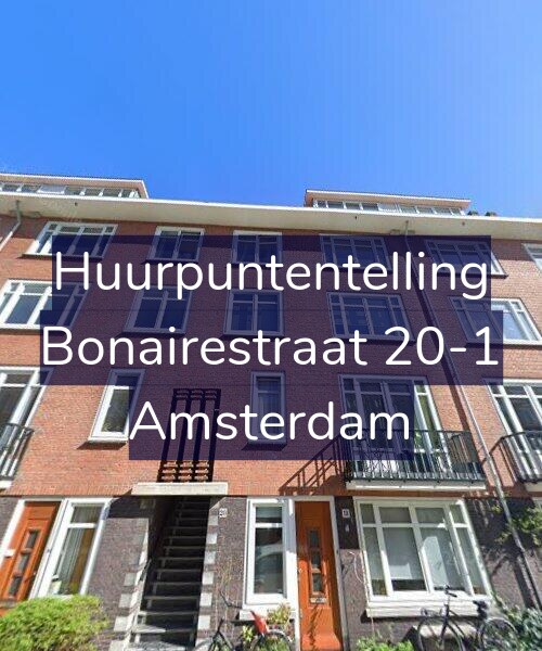 Foto gevel Huurpuntentelling voor Bonairestraat 20-1, Amsterdam