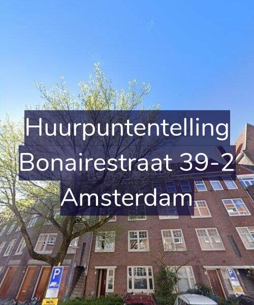 Foto gevel Huurpuntentelling voor Bonairestraat 39-2, Amsterdam