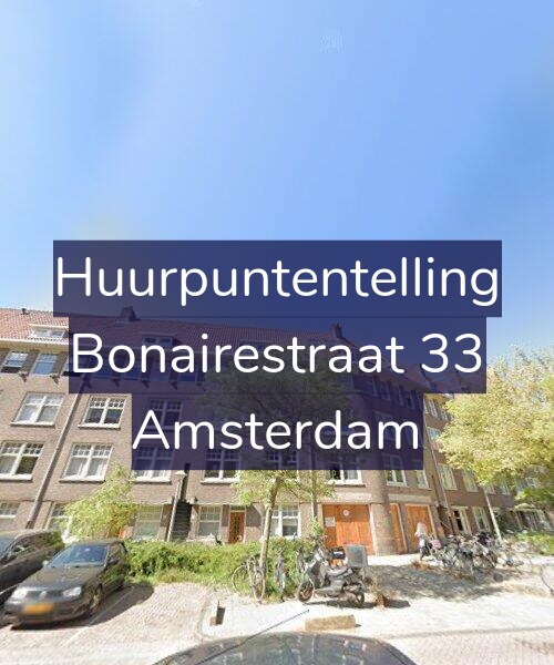 Foto gevel Huurpuntentelling voor Bonairestraat 33, Amsterdam