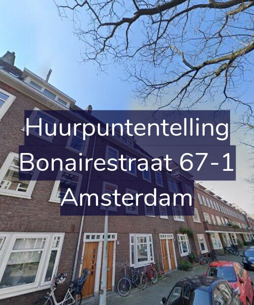 Foto gevel Huurpuntentelling voor Bonairestraat 67-1, Amsterdam