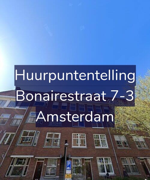 Foto gevel Huurpuntentelling voor Bonairestraat 7-3, Amsterdam