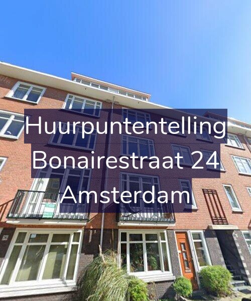 Foto gevel Huurpuntentelling voor Bonairestraat 24, Amsterdam