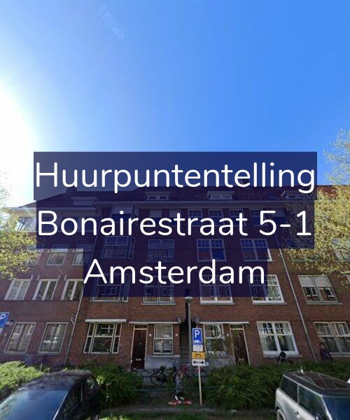 Foto gevel Huurpuntentelling voor Bonairestraat 5-1, Amsterdam
