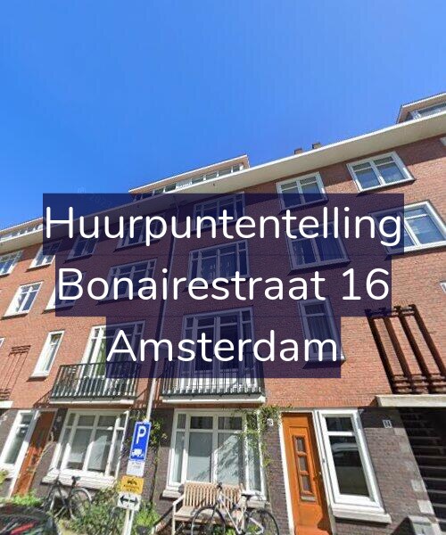 Foto gevel Huurpuntentelling voor Bonairestraat 16, Amsterdam