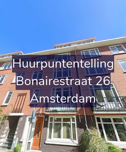Foto gevel Huurpuntentelling voor Bonairestraat 26, Amsterdam