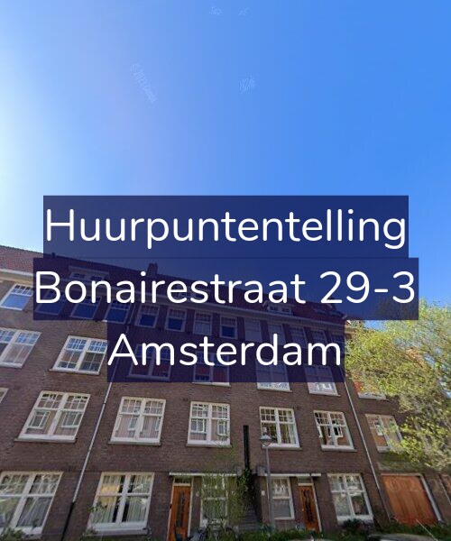 Foto gevel Huurpuntentelling voor Bonairestraat 29-3, Amsterdam