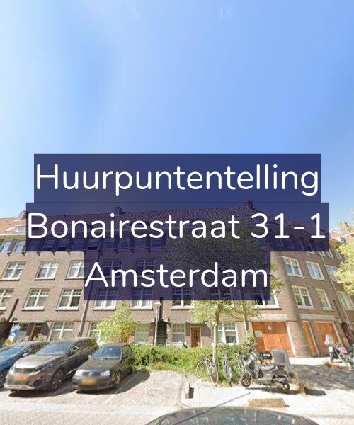 Foto gevel Huurpuntentelling voor Bonairestraat 31-1, Amsterdam