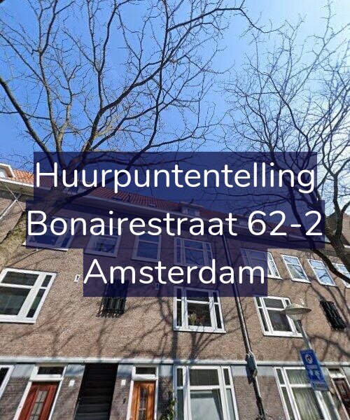 Foto gevel Huurpuntentelling voor Bonairestraat 62-2, Amsterdam