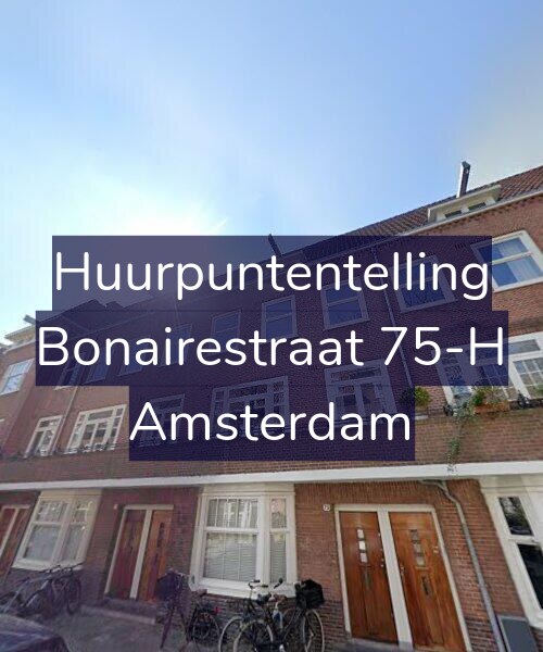 Foto gevel Huurpuntentelling voor Bonairestraat 75-H, Amsterdam