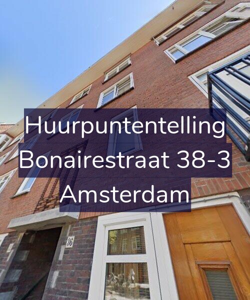 Foto gevel Huurpuntentelling voor Bonairestraat 38-3, Amsterdam