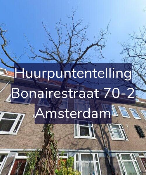 Foto gevel Huurpuntentelling voor Bonairestraat 70-2, Amsterdam