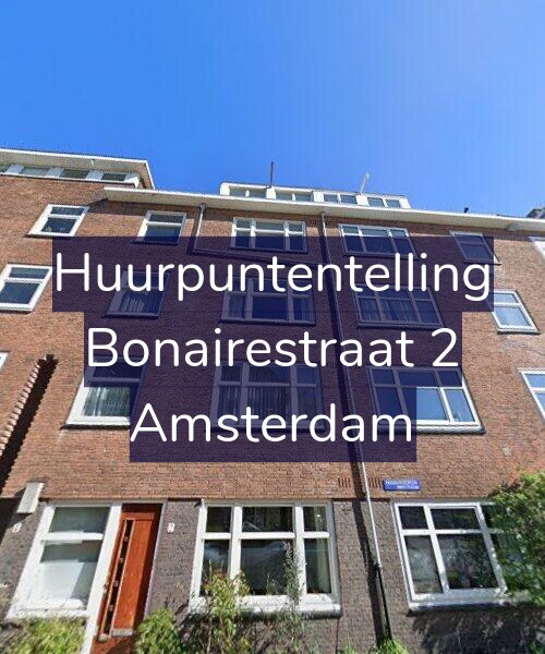 Foto gevel Huurpuntentelling voor Bonairestraat 2, Amsterdam