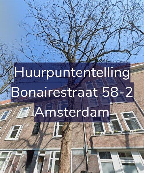 Foto gevel Huurpuntentelling voor Bonairestraat 58-2, Amsterdam