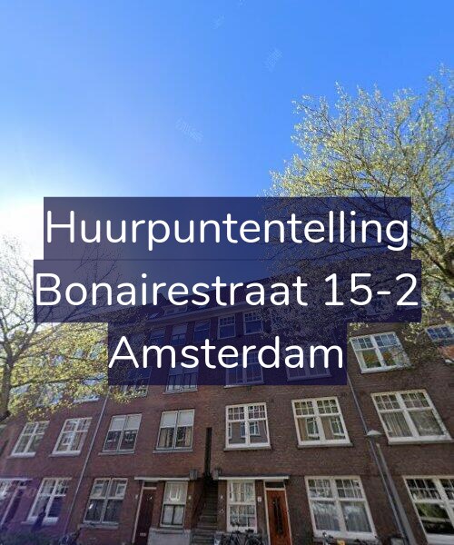 Foto gevel Huurpuntentelling voor Bonairestraat 15-2, Amsterdam