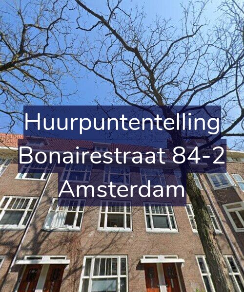 Foto gevel Huurpuntentelling voor Bonairestraat 84-2, Amsterdam