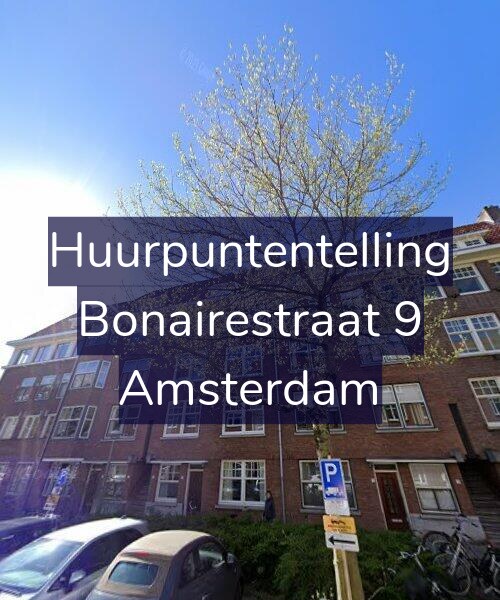 Foto gevel Huurpuntentelling voor Bonairestraat 9, Amsterdam