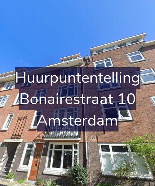 Foto gevel Huurpuntentelling voor Bonairestraat 10, Amsterdam