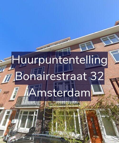 Foto gevel Huurpuntentelling voor Bonairestraat 32, Amsterdam