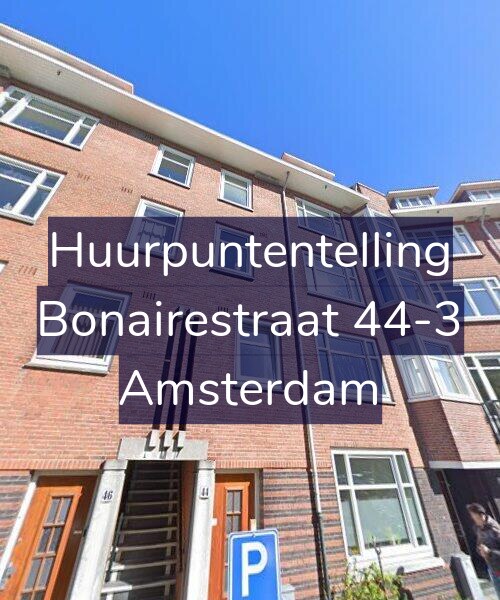 Foto gevel Huurpuntentelling voor Bonairestraat 44-3, Amsterdam