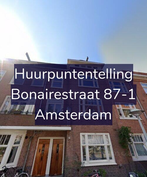 Foto gevel Huurpuntentelling voor Bonairestraat 87-1, Amsterdam