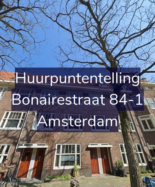 Foto gevel Huurpuntentelling voor Bonairestraat 84-1, Amsterdam