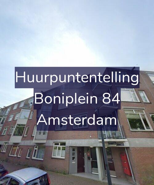 Foto gevel Huurpuntentelling voor Boniplein 84, Amsterdam