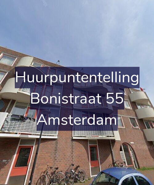Foto gevel Huurpuntentelling voor Bonistraat 55, Amsterdam