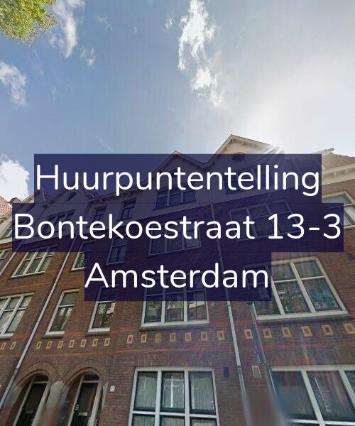 Foto gevel Huurpuntentelling voor Bontekoestraat 13-3, Amsterdam