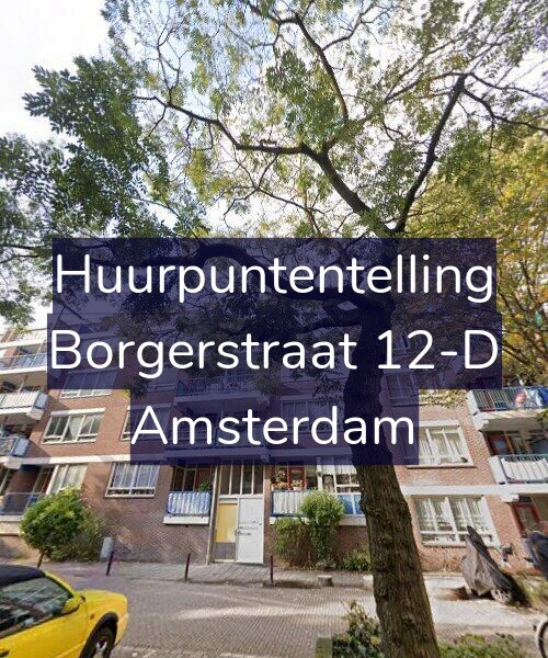 Foto gevel Huurpuntentelling voor Borgerstraat 12-D, Amsterdam