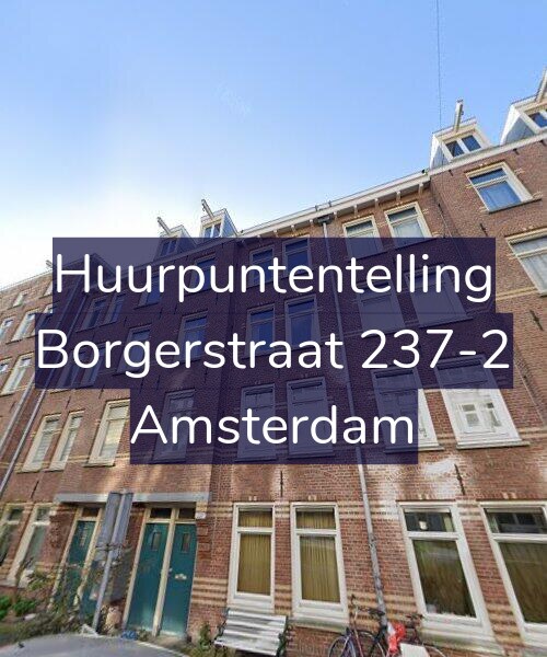 Foto gevel Huurpuntentelling voor Borgerstraat 237-2, Amsterdam