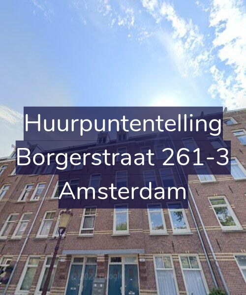Foto gevel Huurpuntentelling voor Borgerstraat 261-3, Amsterdam