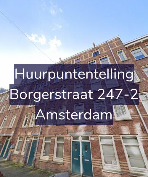 Foto gevel Huurpuntentelling voor Borgerstraat 247-2, Amsterdam
